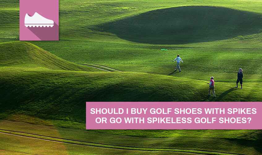 spikeless or spiked golf shoes